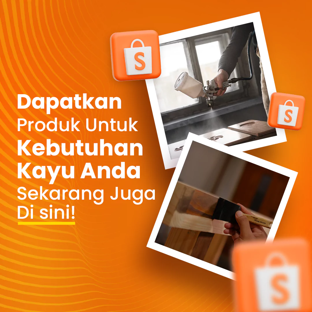 dapatkan dapatkan produk kebutuhan kayu di shopee